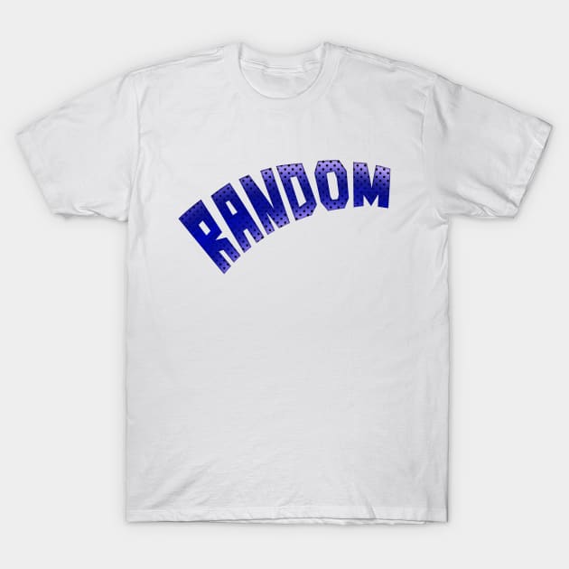 Random T-Shirt by stefy